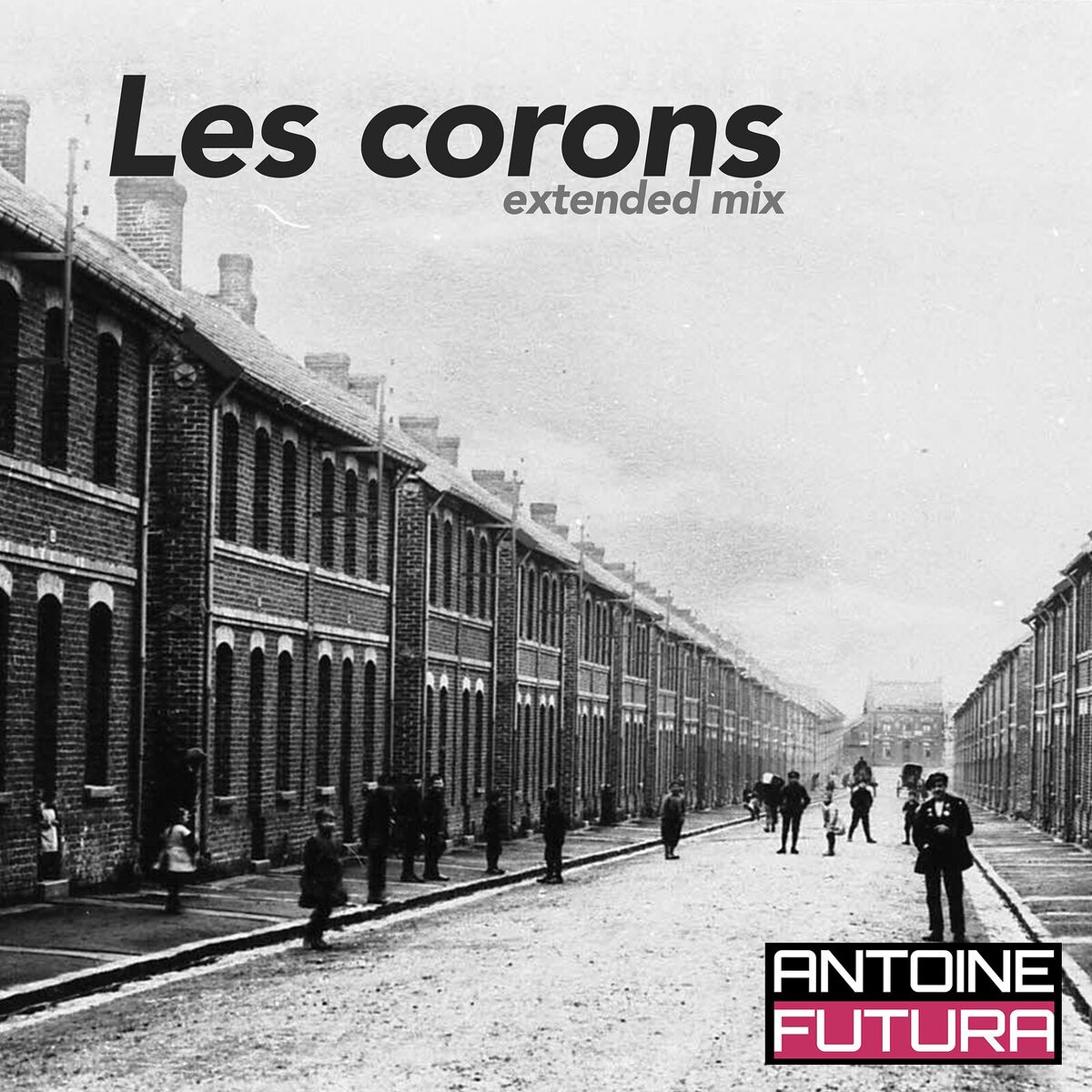 Album cover of Les Corons (extended mix)