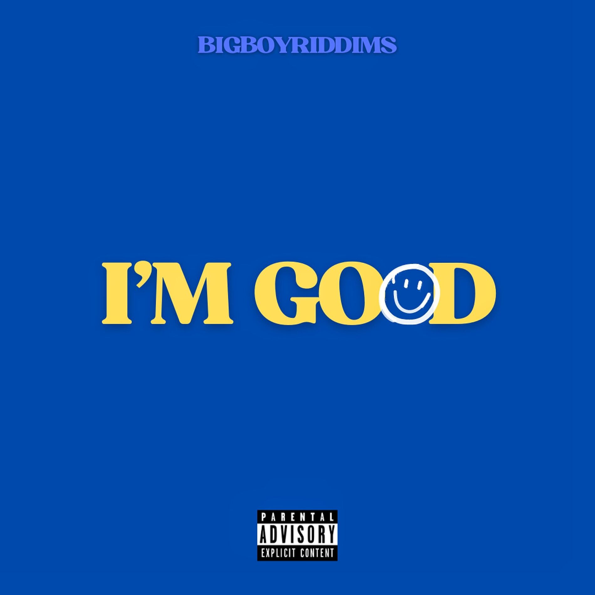 Album cover of I'm Good (feat. Claud & DaksRaps)