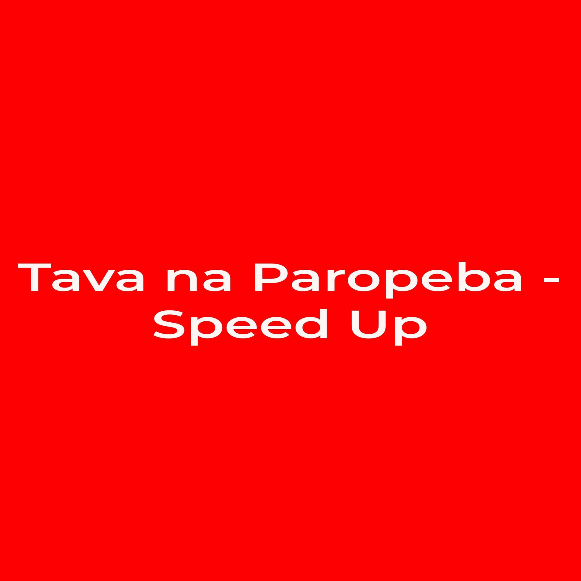Album cover of Tava na Paropeba - Speed Up