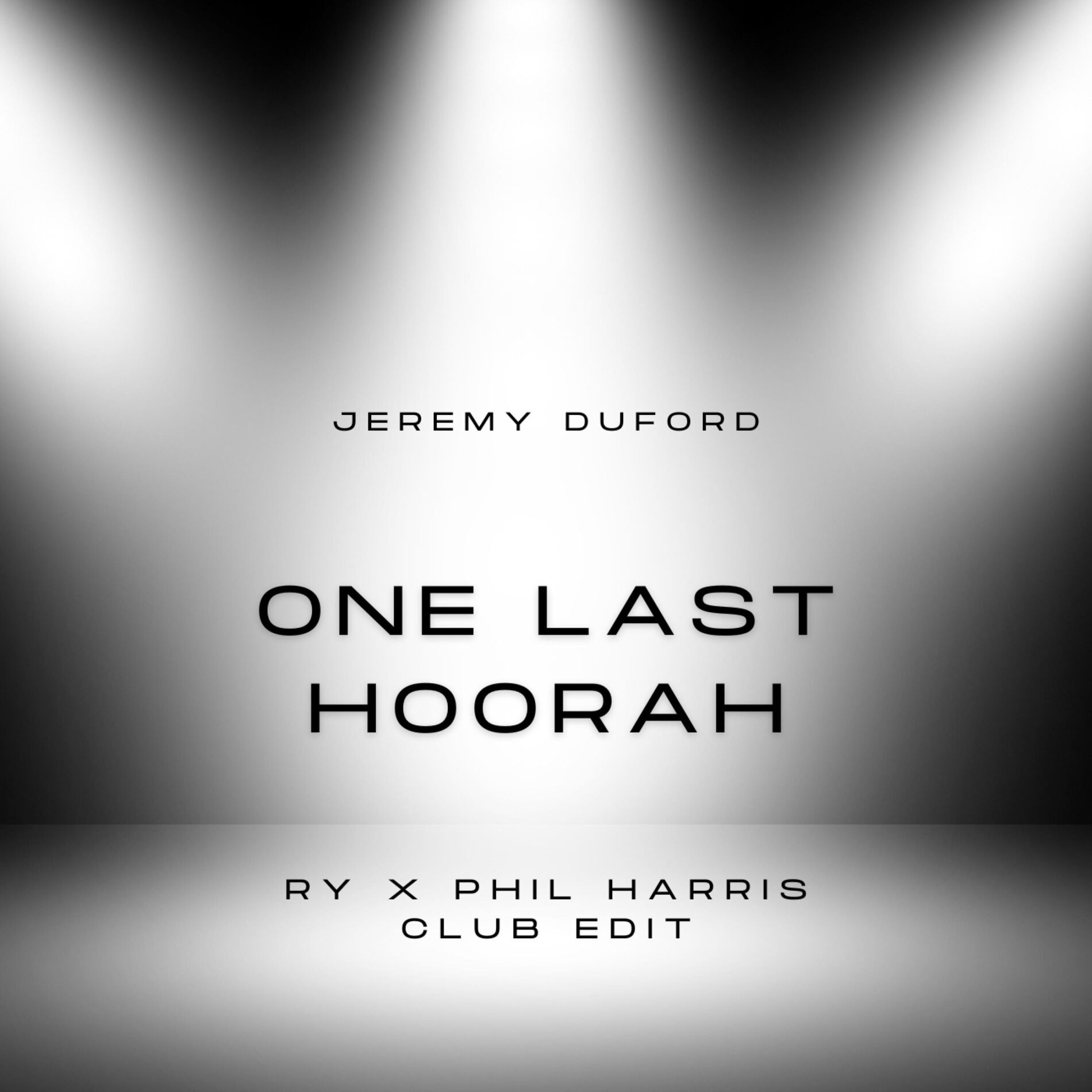 Album cover of One Last Hoorah (feat. Jeremy Duford & Phil Harris) [RY X Phil Harris Club Edit]