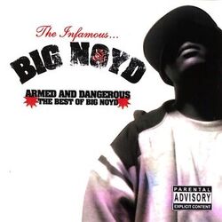 Armed & Dangerous (Best of Big Noyd)