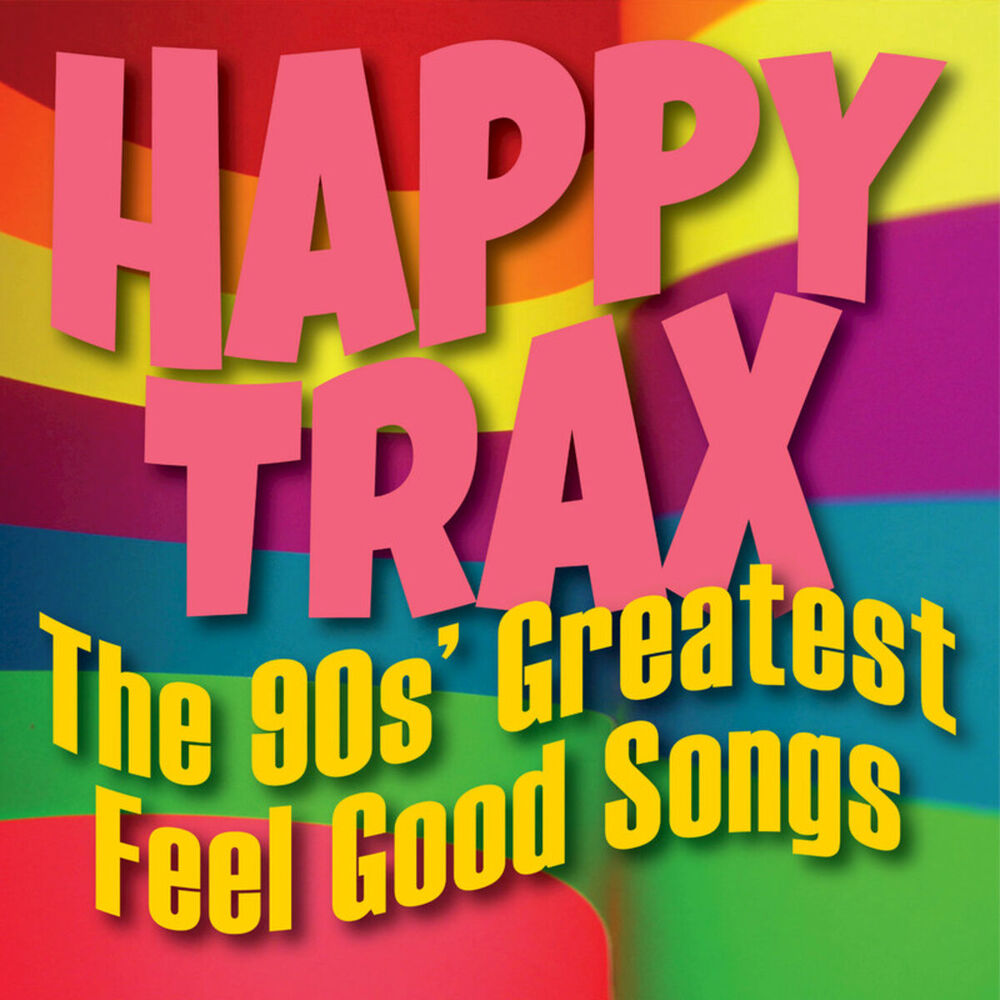 Picture of Happy Trax: The 90s' Greatest Feel Good Songs