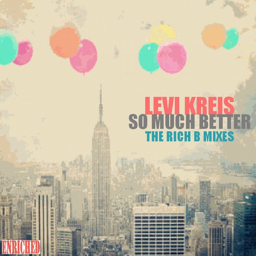 Picture of So Much Better (The Rich B Mixes)