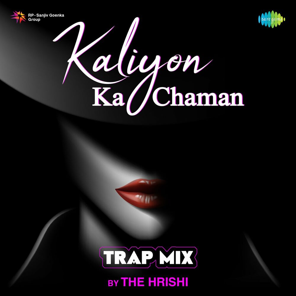 Picture of Kaliyon Ka Chaman (Trap Mix) - Single