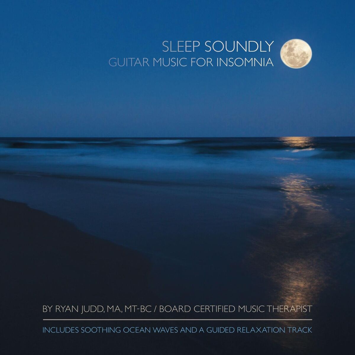 Album cover of Sleep Soundly: Guitar Music for Insomnia