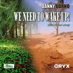 Cover of We Need To Wake Up (Died In Your Arms)