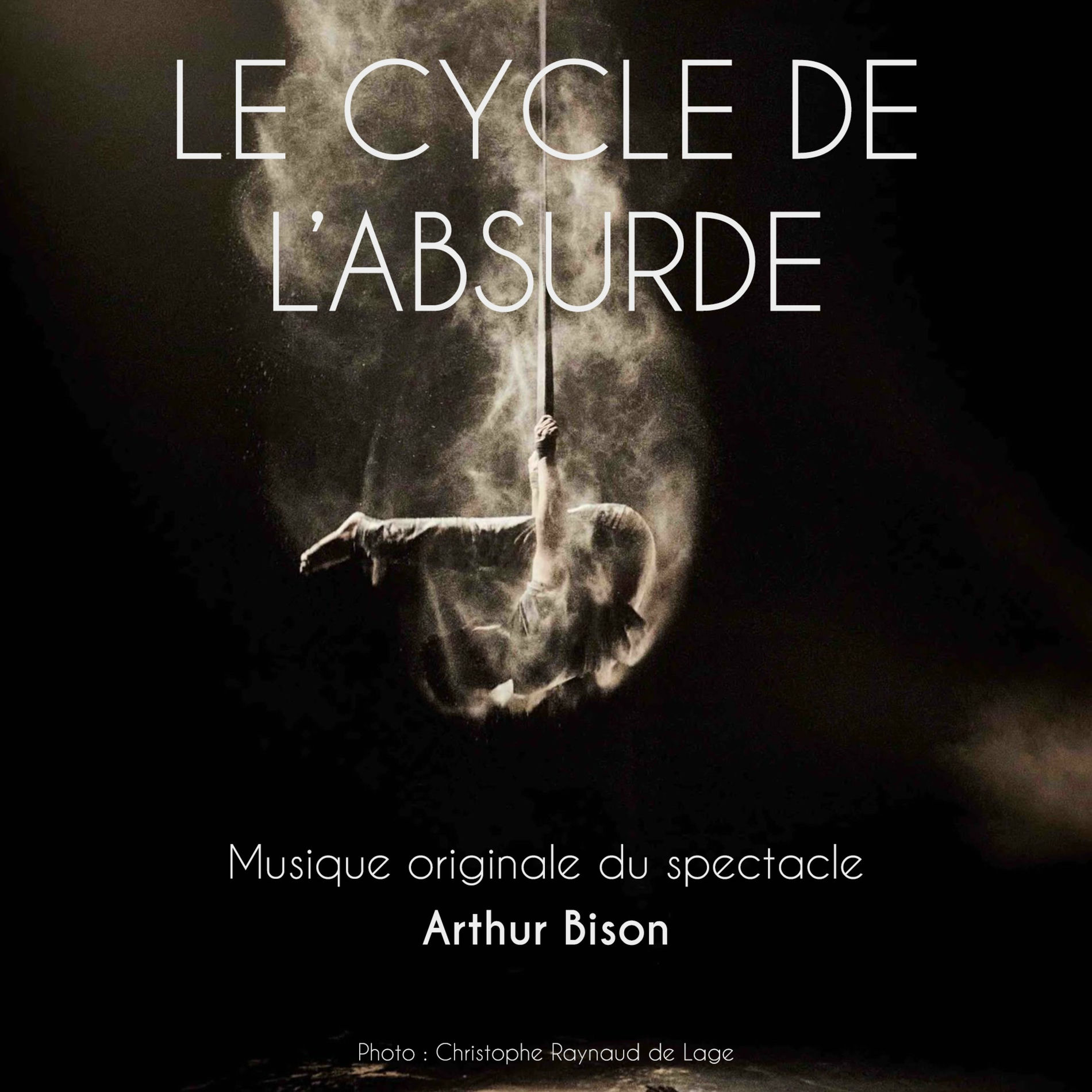 Album cover of Le Cycle de l'Absurde (Musique originale du spectacle)