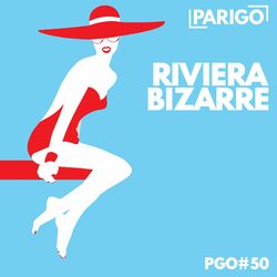 Riviera Bizarre (Parigo No.50)