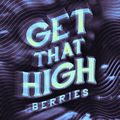 Get That High