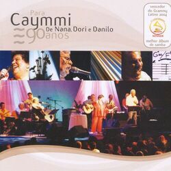 Cover of Para Caymmi. de Nana, Dori e Danilo (Ao Vivo)