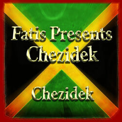 Cover of Fatis Presents Chezidek