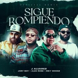 Cover of Sigue Rompiendo (Official Remix)