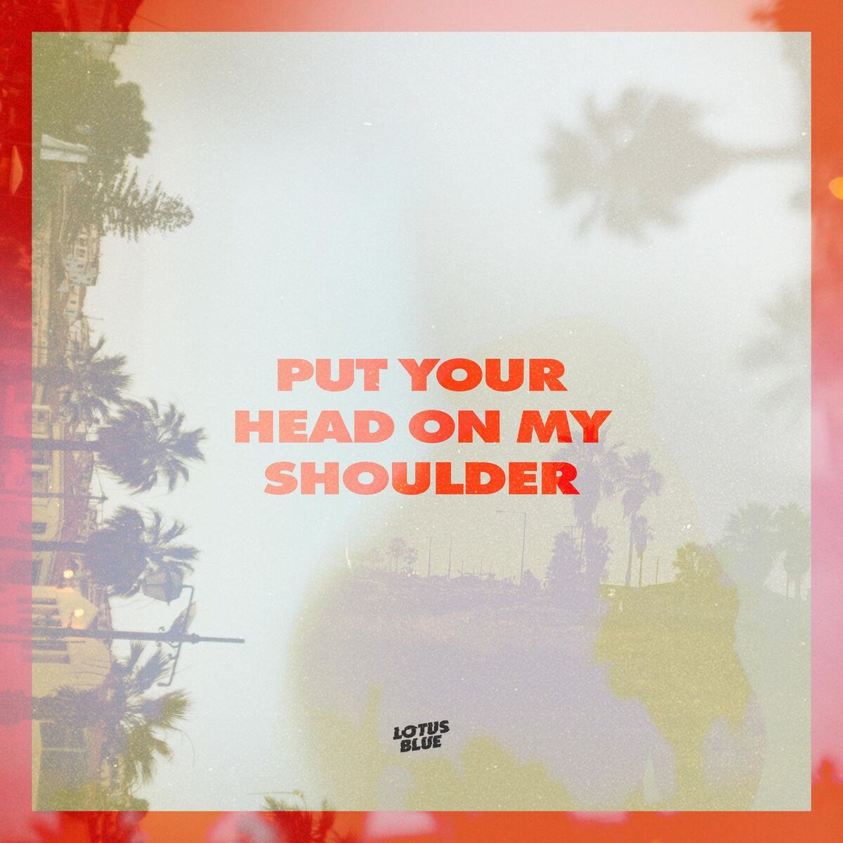Album cover of Put Your Head On My Shoulder