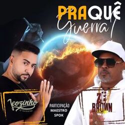Cover of Pra Quê Guerra