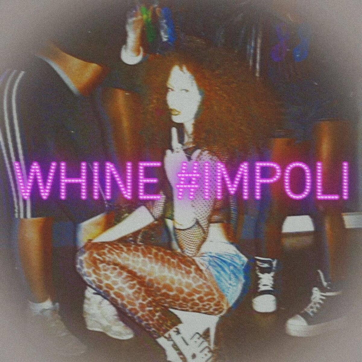 Album cover of Whine #impoli