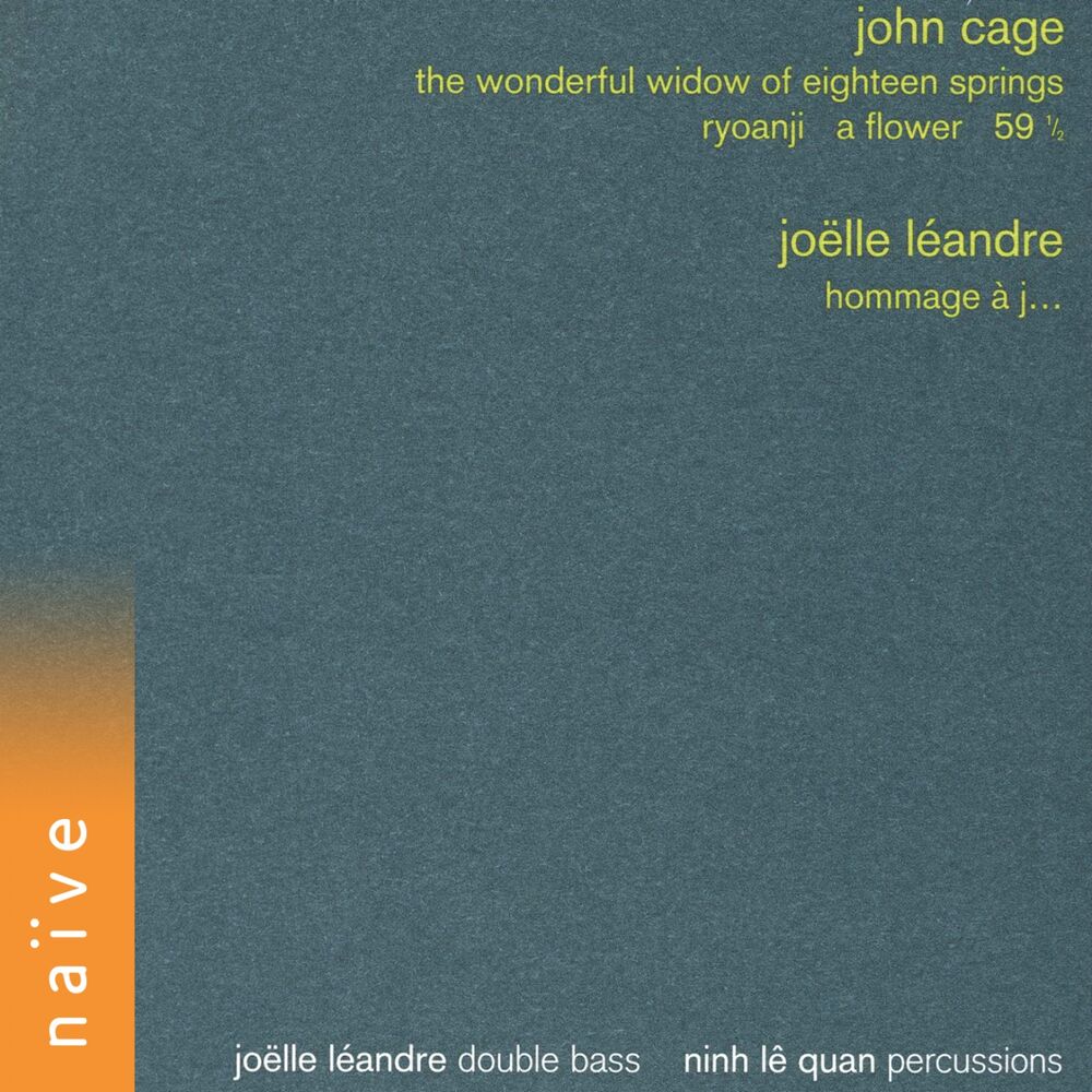 Picture of John Cage: The Wonderful Widow of Eighteen Springs, Ryoanji, A Flower, 59. 5 & Léandre: Hommage à J...