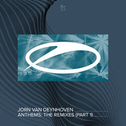 Anthems (The Remixes, Pt. 1)