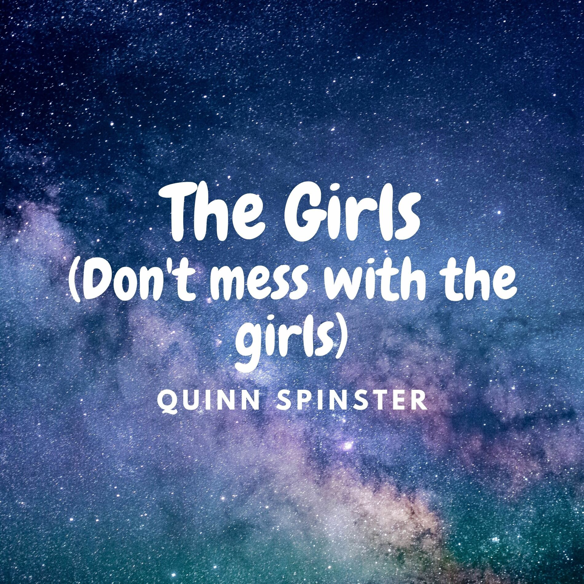 Album cover of The Girls (Don't mess with the girls)