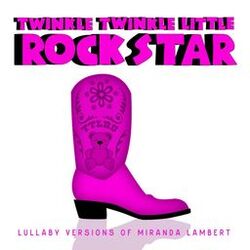 Cover of Lullaby Versions of Miranda Lambert