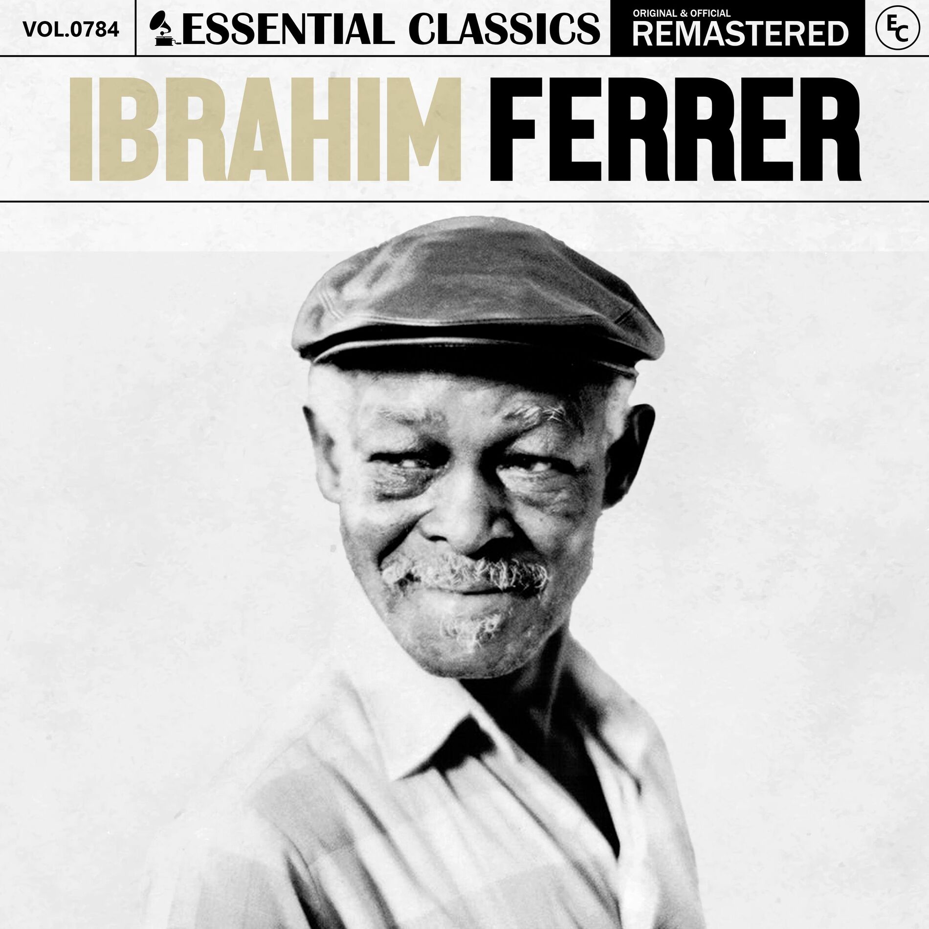 Album cover of Essential Classics, Vol. 784: Ibrahim Ferrer