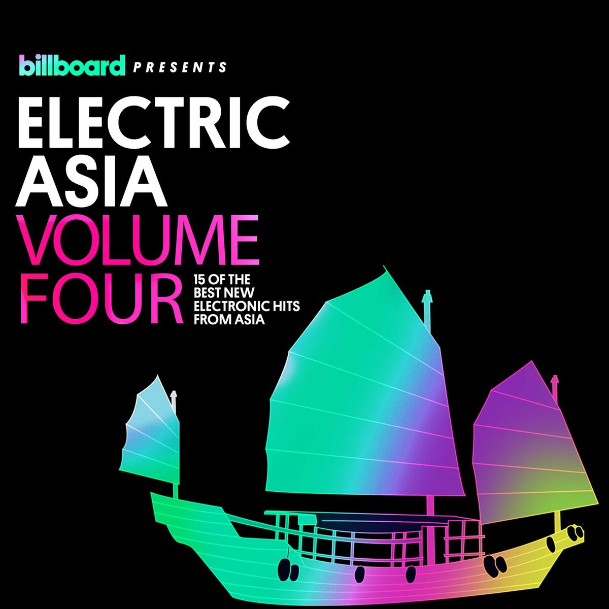 Album cover of Billboard Presents: Electric Asia, Vol. 4