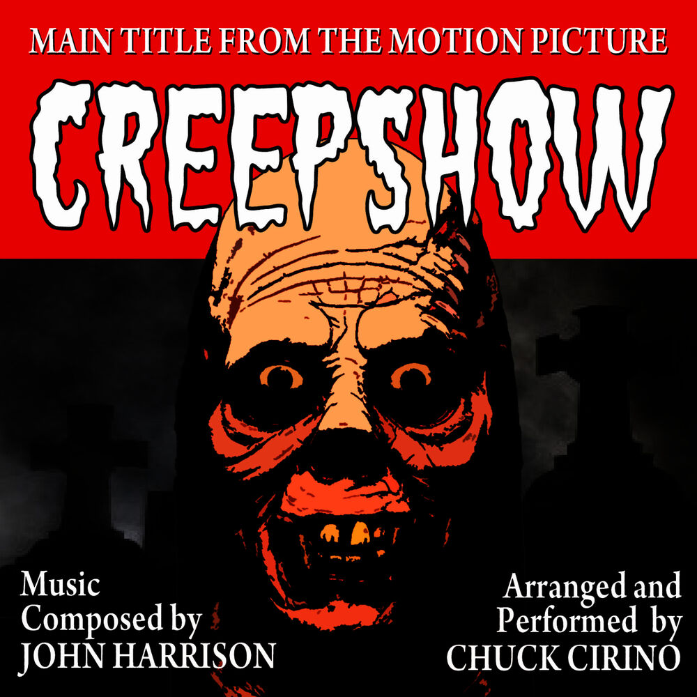 Picture of CREEPSHOW-Main Title (From the Motion Picture score "Creepshow") (Tribute)