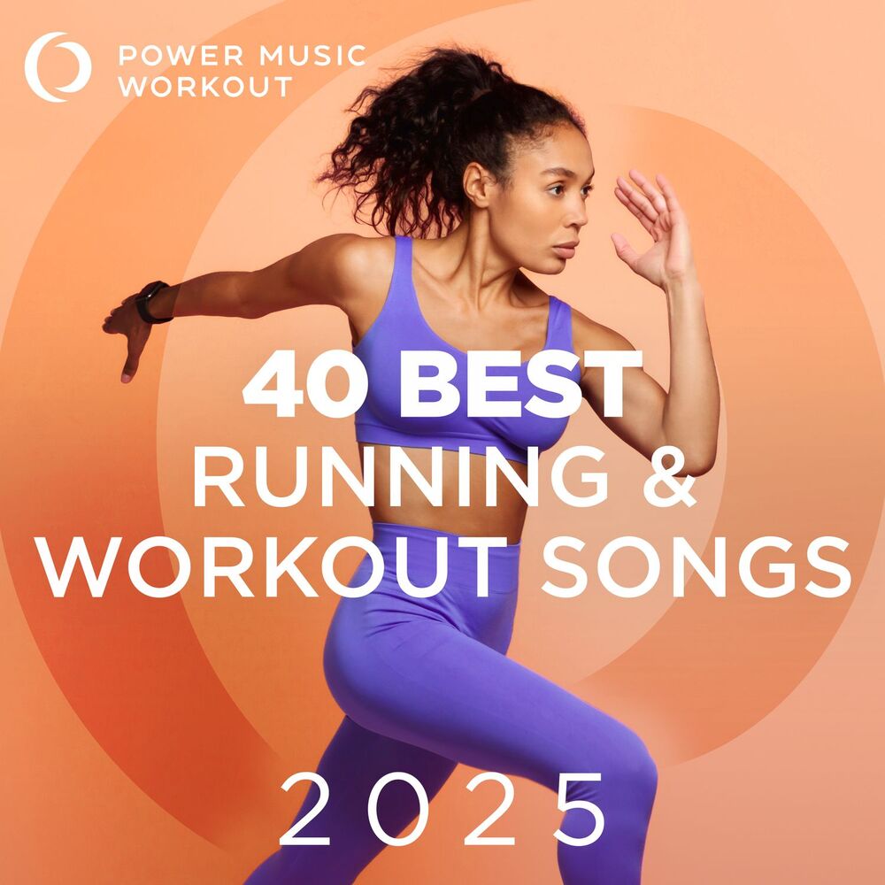 Picture of 40 Best Running & Workout Songs 2025 (Fitness & Workout Music Ideal for Running and Jogging 131-154 BPM)