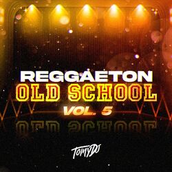 Cover of Reggaeton Old School Vol 5