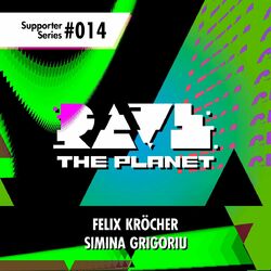 Cover of Rave the Planet: Supporter Series, Vol. 014