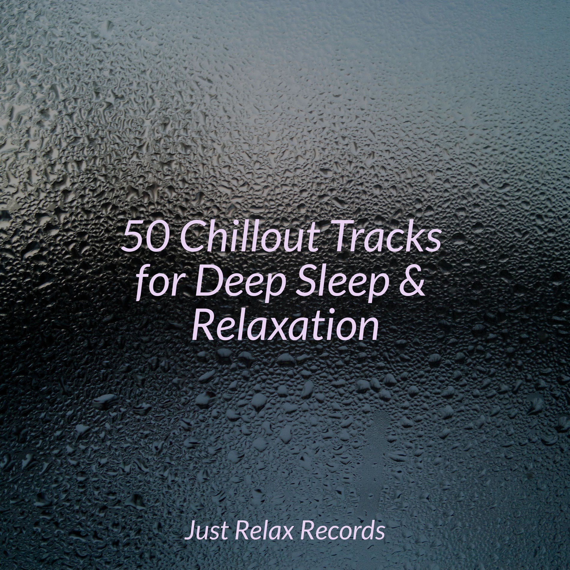 Album cover of 50 Chillout Tracks for Deep Sleep & Relaxation