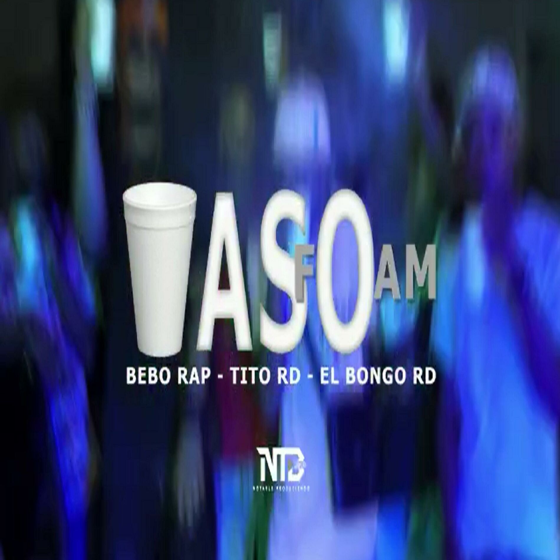 Album cover of Arriba Su Vaso Foam (feat. El Bongo RD, Bebo Rap & Tito Flow)