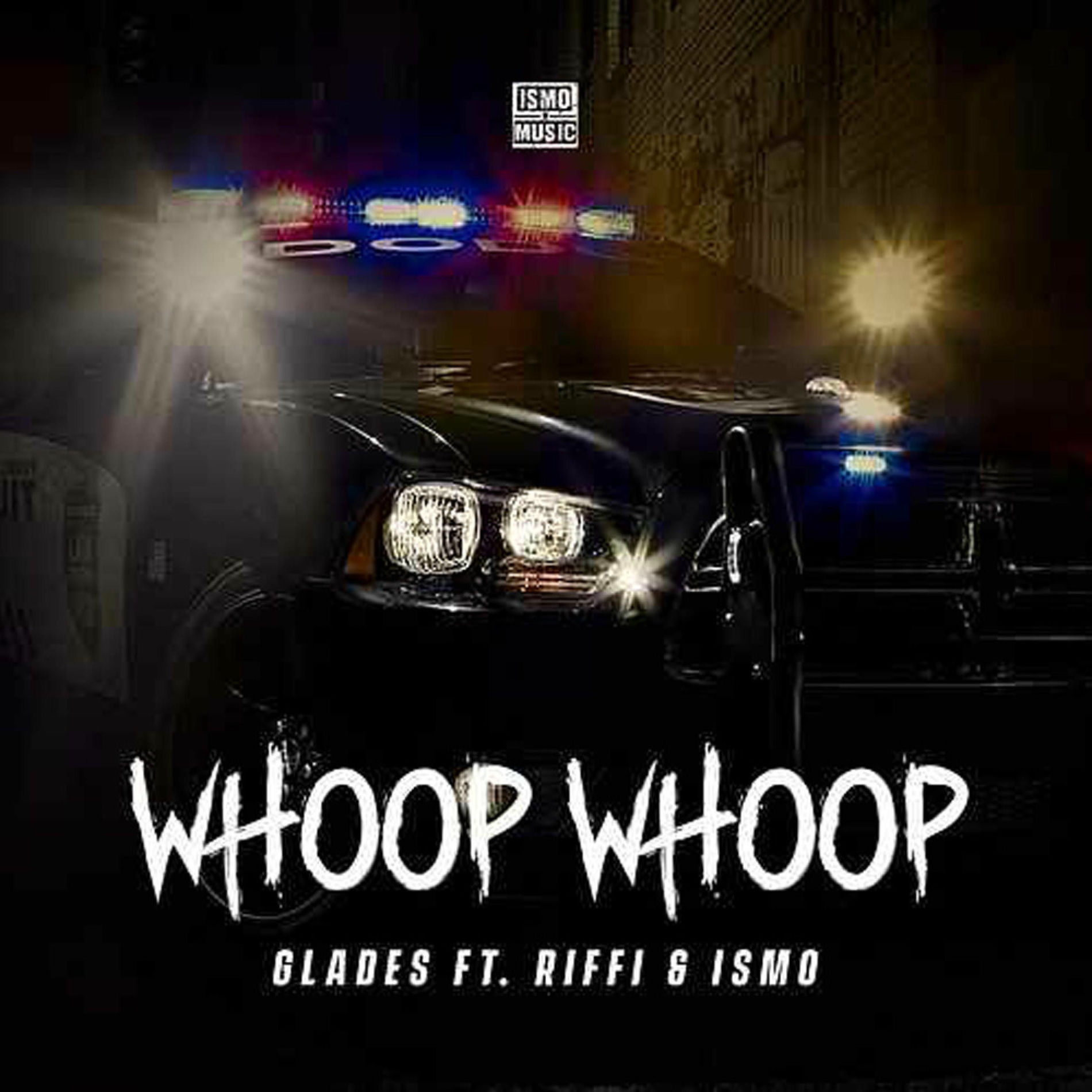 Album cover of Whoop Whoop (feat. Riffi & Glades)