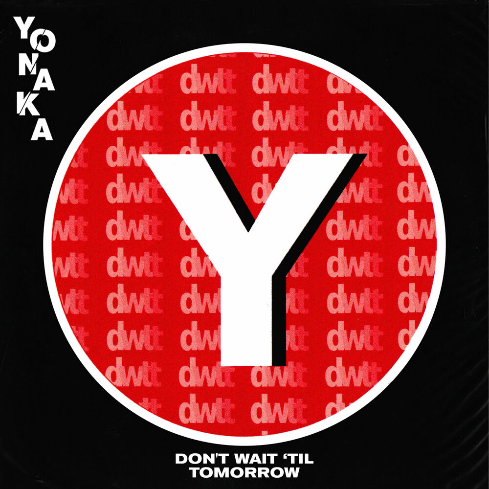 Picture of Don't Wait 'Til Tomorrow
