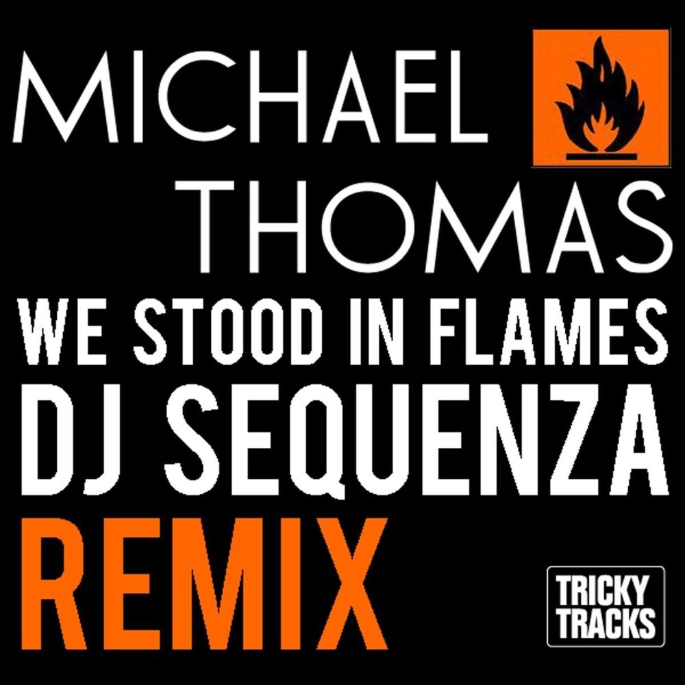 Picture of We Stood In Flames (Dj Sequenza Remix)
