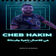 هي فلاصال زاهية وفرحانة by Cheb Hakim album cover