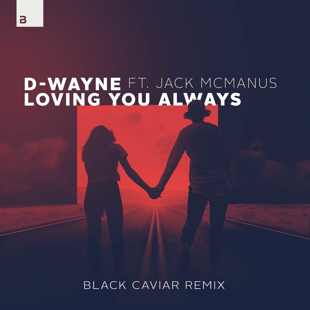 Picture of Loving You Always (Black Caviar Remix)