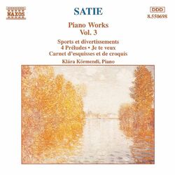 Cover of Satie: Piano Works, Vol. 3