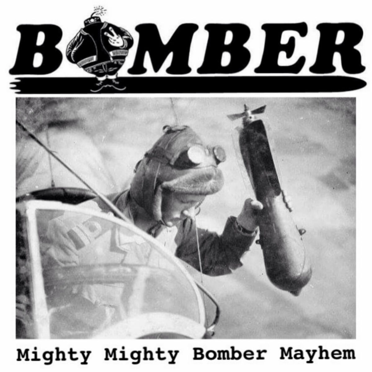 Album cover of Mighty Mighty Bomber Mayhem