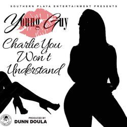 Cover of Charlie You Won't Understand