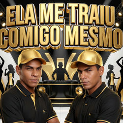 Cover of ELA ME TRAIU COMIGO MESMO by undefined