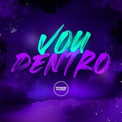 Vou Dentro