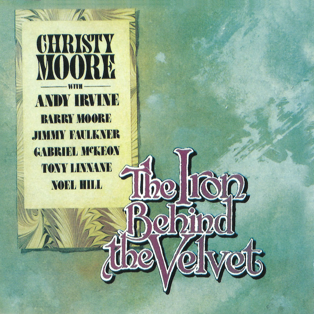 Album cover of The Iron Behind The Velvet
