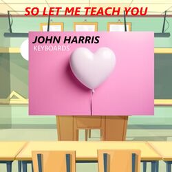 Cover of SO LET ME TEACH YOU