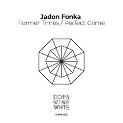 Cover of Former Times / Perfect Crime