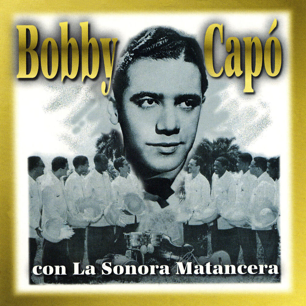 Picture of Bobby Capó Con La Sonora Matancera