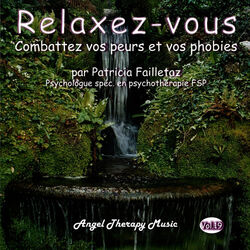 Cover of Relaxation Vol. 19: Combattez vos peurs et vos phobies