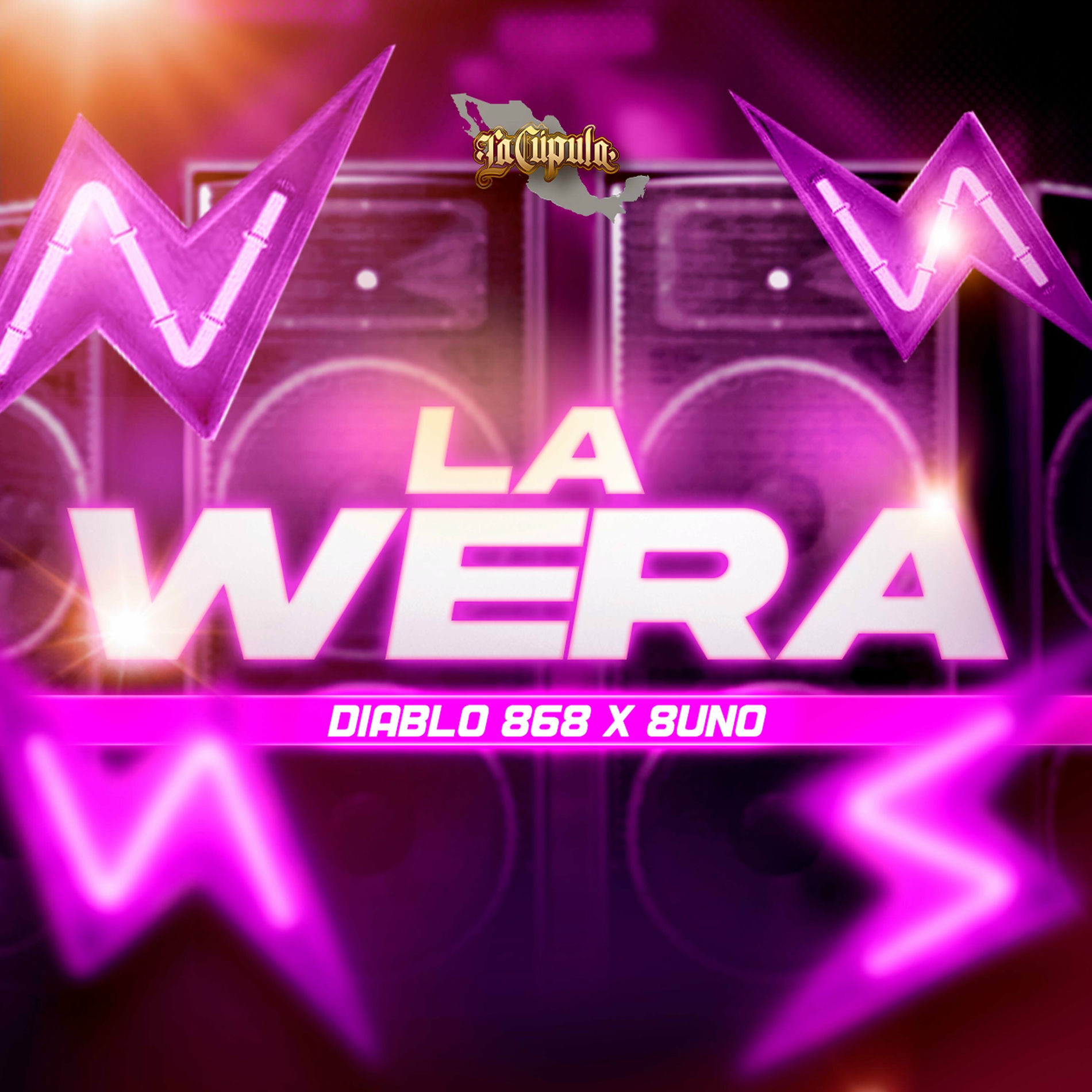 Album cover of La Wera (feat. 8Uno)