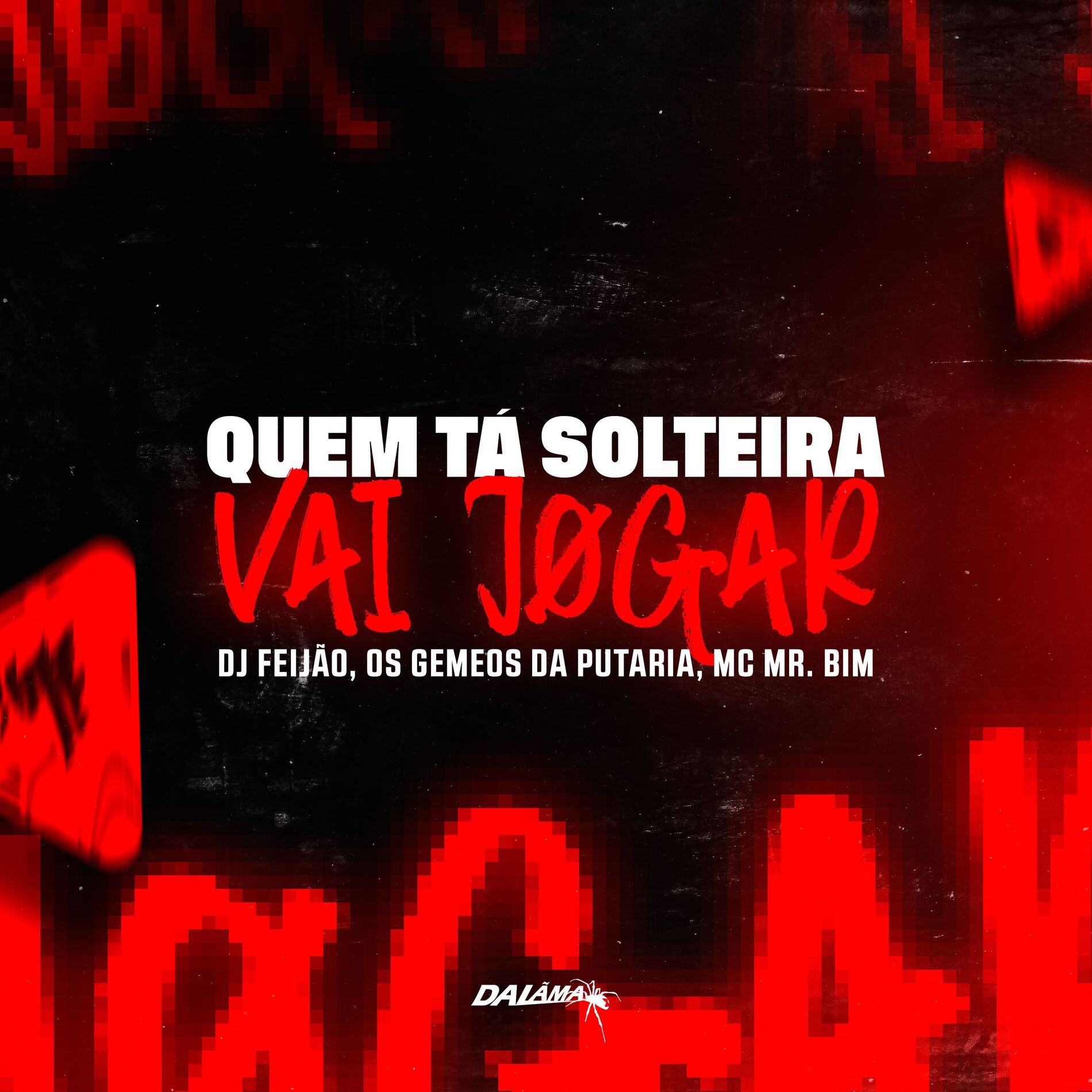 Album cover of Quem Tá Solteira Vai Jogar
