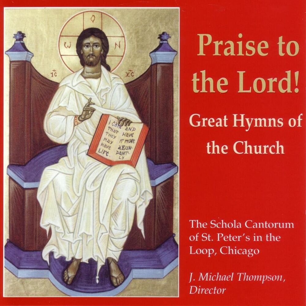 Picture of Praise To The Lord! : Great Hymns of the Church
