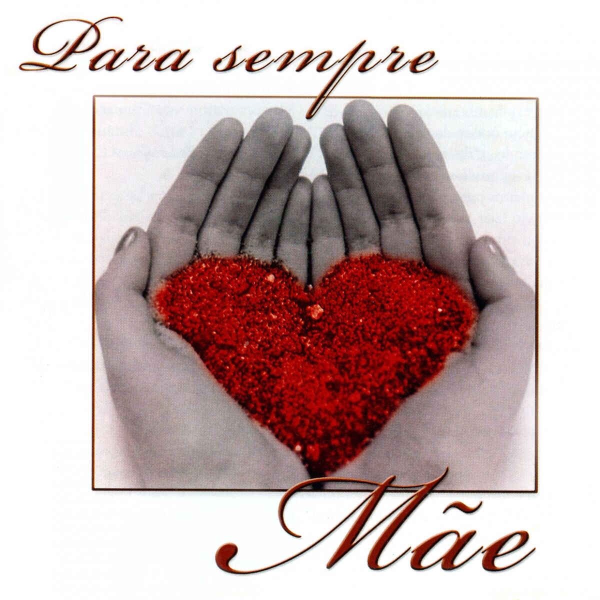 Album cover of Para Sempre Mãe
